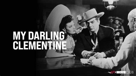 My Darling Clementine'nin Ölümüne Müşahde Olun! A Western Klasik ve Güzel Bir Oyuncu Kadrosu